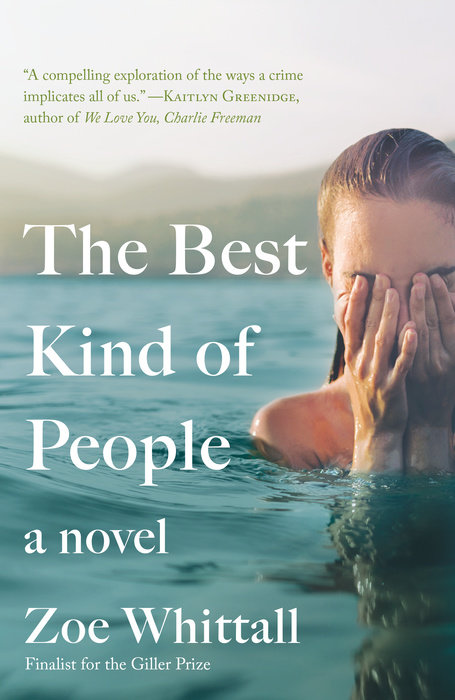 Cover for the Novel The Best Kind of People By Zoe Whittall