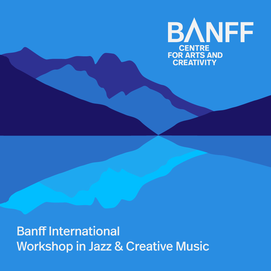 Cover for the Banff International Workshop in Jazz & Creative Music Spotify Playlist. 