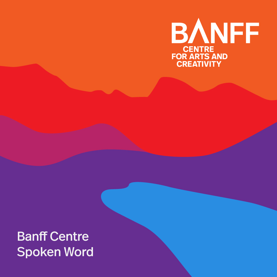 Cover for the Banff Centre Spoken Word Spotify Playlist. 