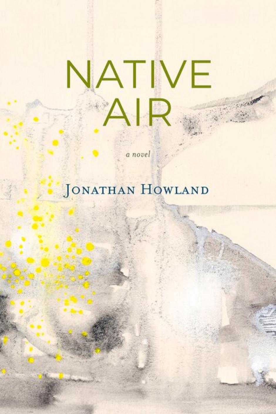 Native Air by Jonathan Howland Native Air by Jonathan Howland