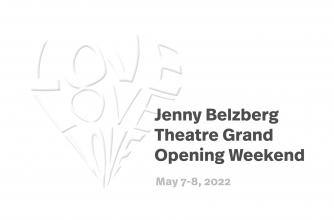 Jenny Belzberg Theatre Grand Opening Weekend