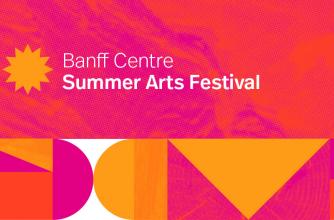 Banff Centre Summer Arts Festival