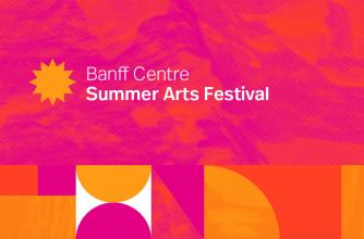 Banff Centre Summer Arts Festival