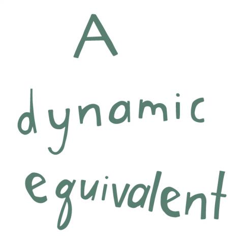 Aislinn Thomas and Finnegan Shannon, 'A dynamic equivalent.' (2019).